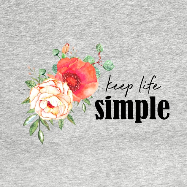 Keep life simple by LatiendadeAryam